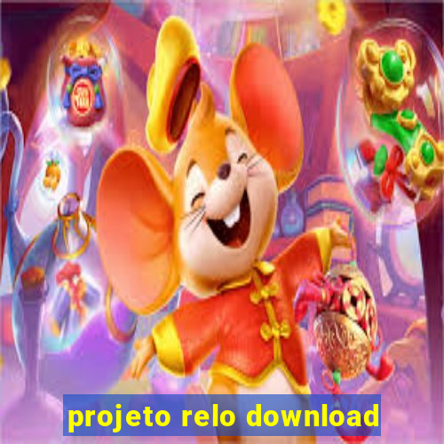 projeto relo download